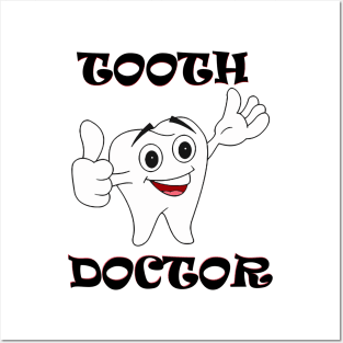 tooth doctor Posters and Art